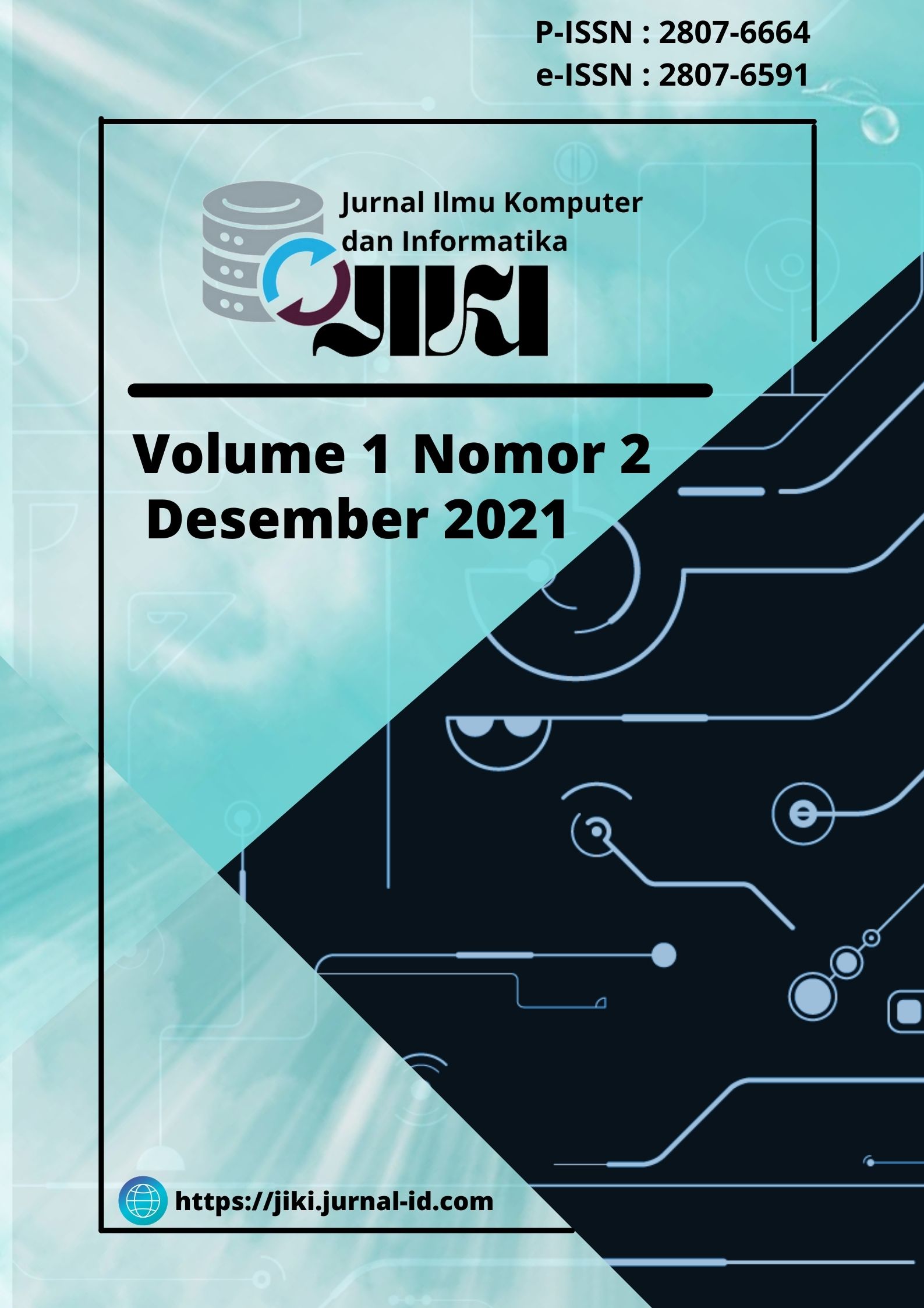 					Lihat Vol 1 No 2 (2021): JIKI - Desember 2021
				